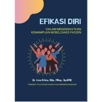 Image of Efikasi Diri  dalam Meningkatkan Kemampuan Mobilisasi Pasien