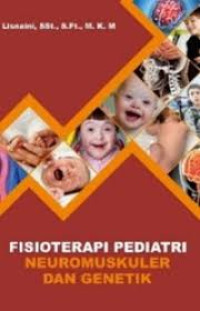 Image of Fisioterapi Pediatri Neuromuskuler dan Genetik