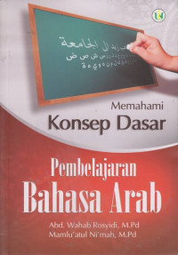 Image of Memahami Konsep Dasar Pembelajaran Bahasa Arab