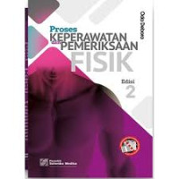 Image of Proses Keperawatan dan Pemeriksaan Fisik